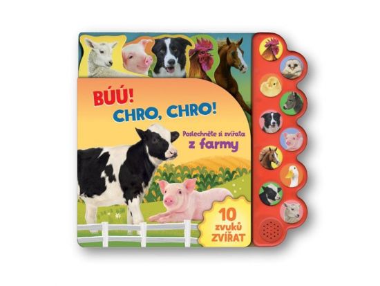 Búú! Chro-chro! Poslechněte si zvířata z farmy! Búú! Chro-chro! Poslechněte si zvířata z farmy!