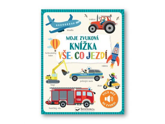 Moje zvuková knížka Vše, co jezdí Moje zvuková knížka Vše, co jezdí